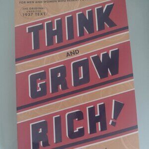 Think And Grow Rich!